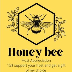🐝 Bee supportive 🍯 15$ host appreciation